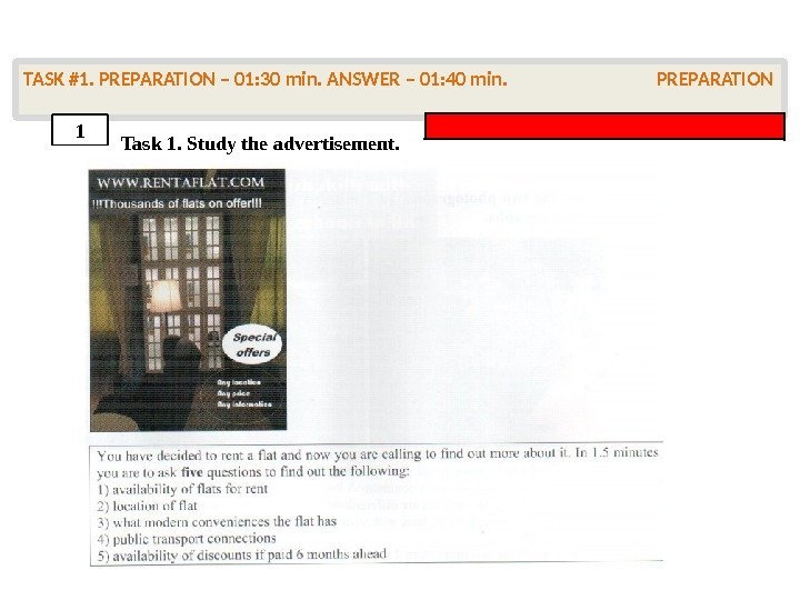     Task 1. Study the advertisement. TASK #1. PREPARATION – 01: