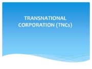 TRANSNATIONAL CORPORATION TNCs Amar KJR Nayak IB XIMB MULTINATIONAL