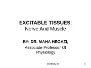 Dentistry 07 1 EXCITABLE TISSUES : Nerve And