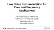 Low Noise Instrumentation for Time and Frequency Applications
