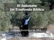 El Judaísmo Un Trasfondo Bíblico 23 de Noviembre