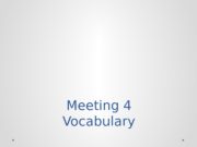 Meeting 4 Vocabulary  Numbers  The figure
