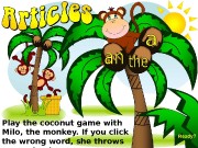 Play the coconut game with Milo, the monkey.