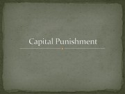 Презентация capital punishment Миловидова готово