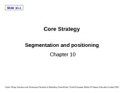 Slide 10. 1 Segmentation and positioning  Chapter