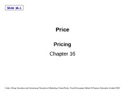 Slide 16. 1 Pricing Chapter 16 Price