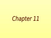 Homework  • Chapters 10 and 11