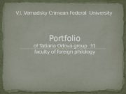 V. I. Vernadsky Crimean Federal University Portfolio of