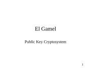 1 El Gamel Public Key Cryptosystem  2