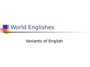 World Englishes Variants of English  Australian English