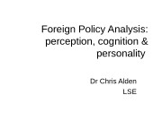Foreign Policy Analysis:  perception, cognition & personality