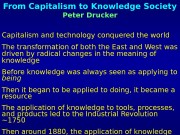 From Capitalism to Knowledge Society Peter Drucker Capitalism