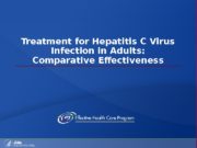 Treatment for Hepatitis C Virus Infection in Adults: