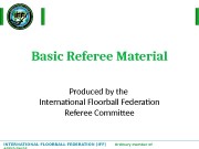 INTERNATIONAL FLOORBALL FEDERATION (IFF)  Ordinary member of