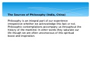 The Sources of Philosophy (India, China)  Philosophy