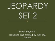 Level: Beginner Designed and created by Kids ESL