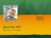 Journal #2 Age group: 15 – 24 months