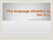 The language situation in the U. S. Anna
