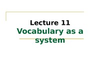 Lecture 11 Vocabulary as a system  Types