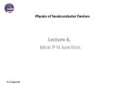 Physics of Semiconductor Devices Lecture 6.