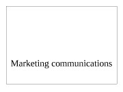 Marketing communications  SECTION 17. 1 What You’ll