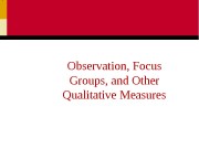 Презентация observations focus groups