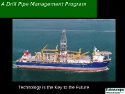 A Drill Pipe Management Program Technology is the