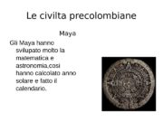 Le civilta precolombiane