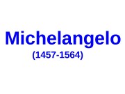 Michelangelo  (1457 -1564)  Marcello Venusti: Portrait