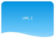 UML 2  Основной набор моделей Унифицированного процесса