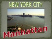 New York City is a city in the