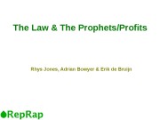 The Law & The Prophets/Profits Rhys Jones, Adrian