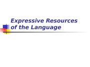 Expressive Resources of the Language  2 Points