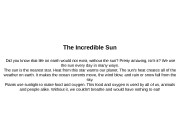 The Incredible Sun  Did you know that