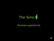 The Sims  Russian apartment  One day