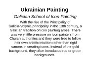 Ukrainian Painting Galician School of Icon Painting With