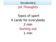 Vocabulary Jot Thoughts  Types of sport 4