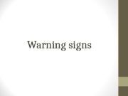 Warning signs  Warning signs Hazard signs Mandatory